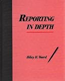 Reporting in Depth