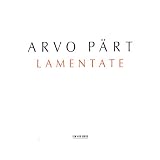 Arvo Part - Lamentate
