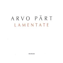 Arvo Part - Lamentate
