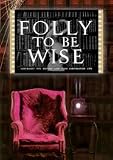 Folly to Be Wise