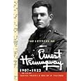 The Letters of Ernest Hemingway: Volume 1, 1907-1922 (The Cambridge Edition of the Letters of Ernest Hemingway)