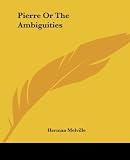 Pierre Or The Ambiguities