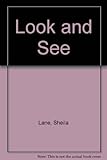 Look and see