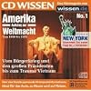 CD WISSEN - Amerika - Aufstieg zur Weltmacht (Teil 1) - 1860-1975, 1 CD