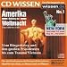 CD WISSEN - Amerika - Aufstieg zur Weltmacht (Teil 1), 1 CD