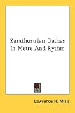 Zarathustrian Gathas in Metre and Rythm