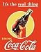 COKE Real Thing - Bottle Vintage Bar Metal Antique Nostalgic Collectible Tin Sign