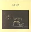 Closer