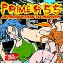 Primer 55 - Introduction to Mayhem