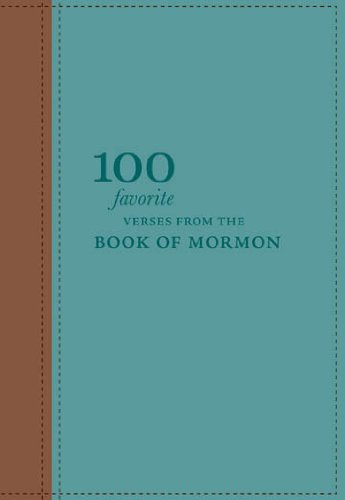 100 Favorite Verses From The Book Of Mormon