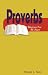 Proverbs: Wisdom For All Ages