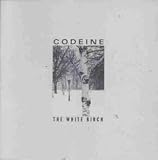 Codeine - White Birch (NEW CD)