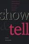 Show and Tell: Identity as Performance in U.S. Latina/o Fiction