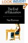The End of Education: Redefining the Value of School