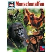 Was ist was?, Bd.89, Menschenaffen (Gebundene Ausgabe)