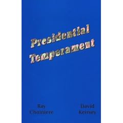 Presidential Temperament: The Unfolding of Character in the Forty Presidents of the United States