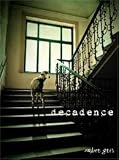 decadence