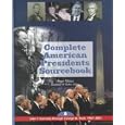 Complete American Presidents Sourcebook, Volume 5 (John F. Kennedy through George W. Bush, 1961 - 2001) (Complete... by  Roger Matuz and Lawrence W. Baker