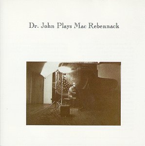 CD-Charts  Music : Dr. John Plays Mac Rebennack