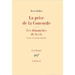La prise de la Concorde ; suivi de, Les Dimanches de la vie: Essais sur Georges Bataille book cover