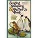 Singing Penguins & Puffed Up Toads