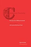 Caledonian dreaming : the quest for a different Scotland