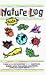 Nature Log Kids: A Kid's Journal to Record Their Nature Experiences