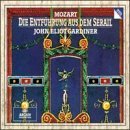 Mozart - Die Entführung aus dem Serail Orgonasova, Sieden, Olsen, Peper, Hauptmann,... by Wolfgang Amadeus Mozart, John Eliot Gardiner, Luba Orgonasova, Cyndia Sieden, and Stanford Olsen