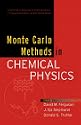 Monte Carlo Methods in Chemical Physics, Volume 105, Advances in Chemical Physics