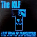 Last train to Trancentral [VINYL]