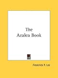 The Azalea Book