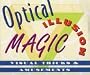 Optical Illusion Magic: Visual Tricks & Amusements