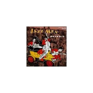 Jazzmen Detroit by Jazz Men, Kenny Burrell, Pepper Adams, Tommy Flanagan, and Kenny Clarke (Audio CD - 1994) - Import