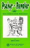Pschyr-Rempler: Oder Medi-zynische B&ouml;hm-Merkungen - Oder Keiner versteht keinen - aber wir reden - Erwin B&ouml;hm