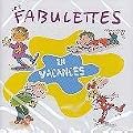 Les Fabulettes En Vacances