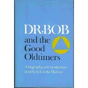 Dr. Bob and the Good Oldtimers