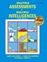 Multiple Assessments for Multiple Intelligences
