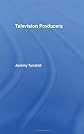 Television Producers (Communication and Society)