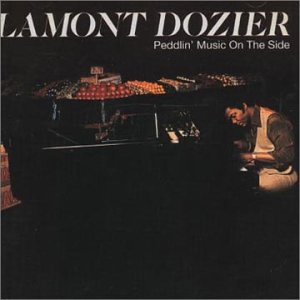 Lamont Dozier - Peddlin' Music on the Side