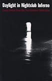 Daylight in Nightclub Inferno: Czech Fiction from the Post-Kundera Generation