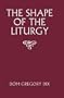 Shape of the Liturgy