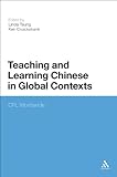 Teaching and learning Chinese in global contexts : multimodality and literacy in the new media age
