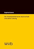 Produkt-Bild: Der Sozialarbeiterische Sachverhalt und seine L&ouml;sung