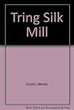 Tring silk mill