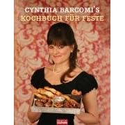 Kochbuch f�r Feste: Gro�e und kleine besondere Anl�sse