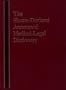 The Sloane-Dorland Annotated Medical-Legal Dictionary
