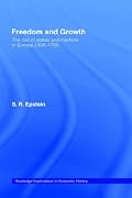 Freedom and Growth: Markets and States in Pre-Modern Europe