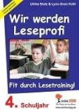 Wir werden Leseprofi, Fit durch Lesetraining: 4. Schuljahr