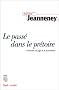 Le Pass� dans le pr�toire. L'historien, le juge et le journaliste