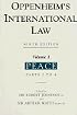 Oppenheim's International Law: Peace (Oppenheim's International Low, )